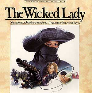 Tony Banks > The Wicked Lady
