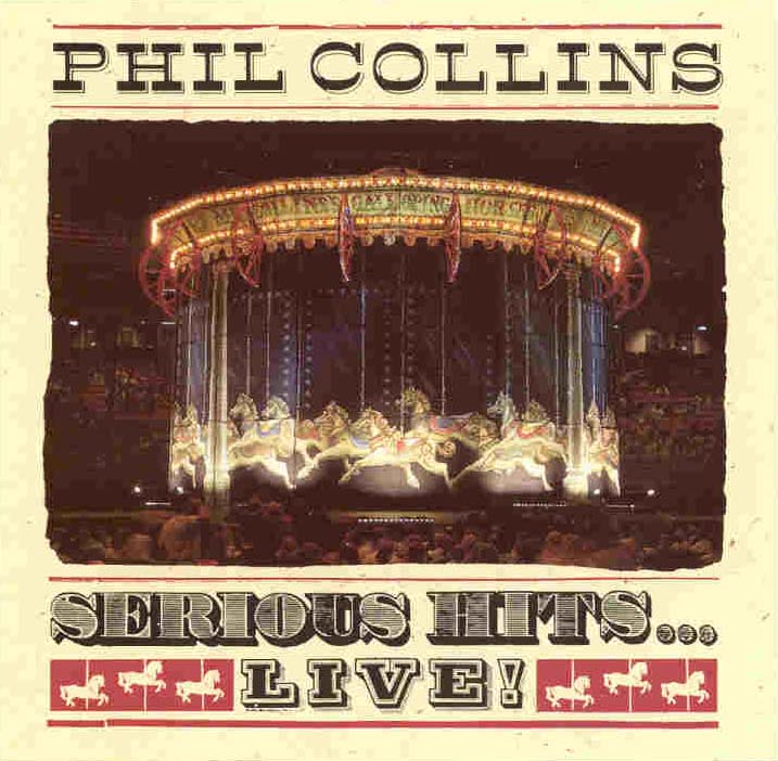 Phil Collins > Serious Hits...Live!