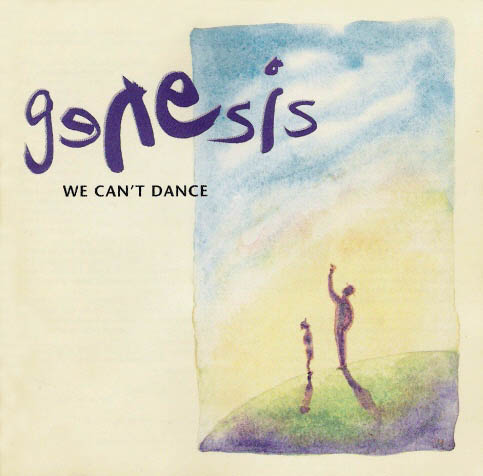 Genesis > We Can't Dance