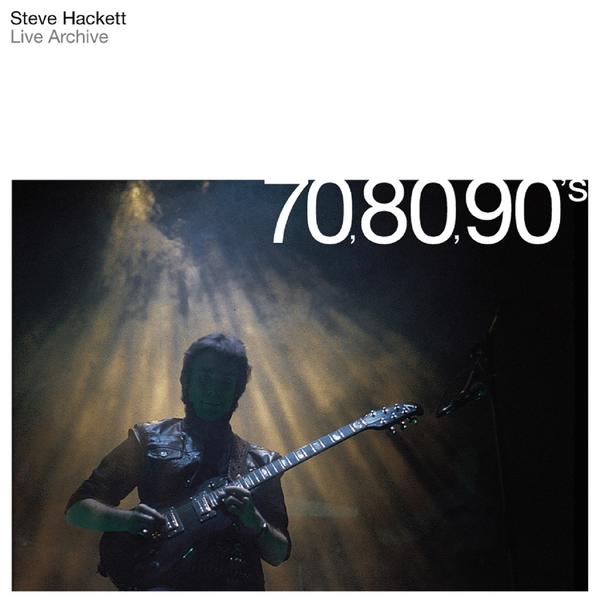 Steve Hackett > Live Archive 70, 80, 90's