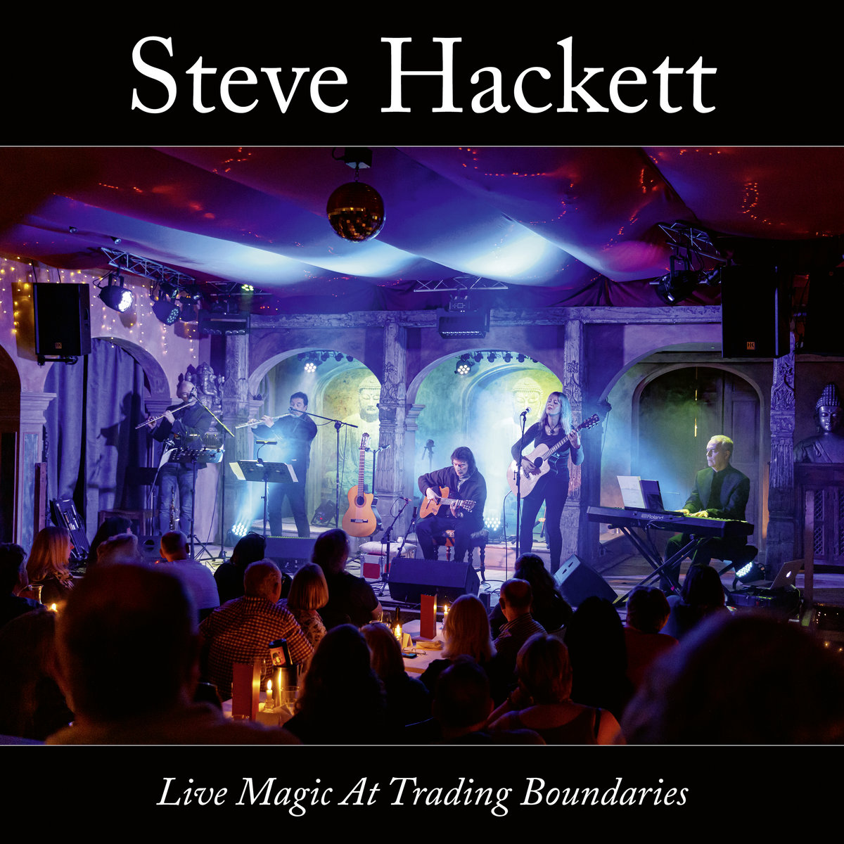 Steve Hackett >Live Magic At Trading Boundaries