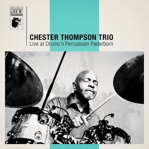 Chester Thompson Trio > Live At Drums'n'Percussion Paderborn