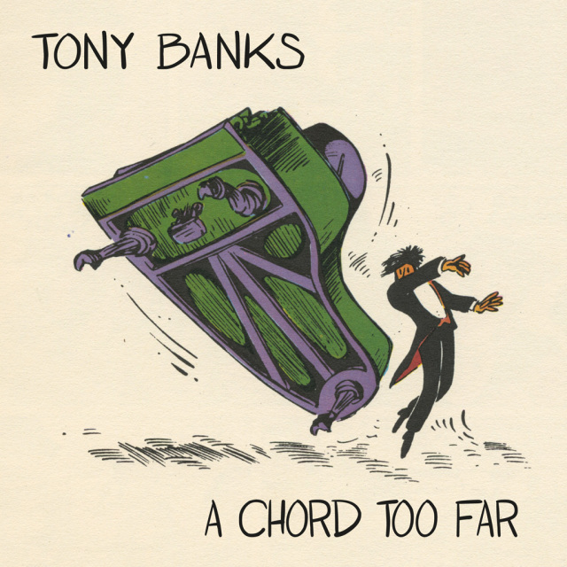 Tony Banks > A Chord Too Far