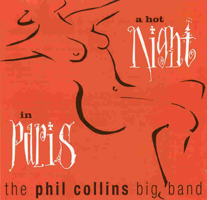 Phil Collins > A Hot Night In Paris