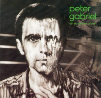 Peter Gabriel > Ein Deutsches Album
