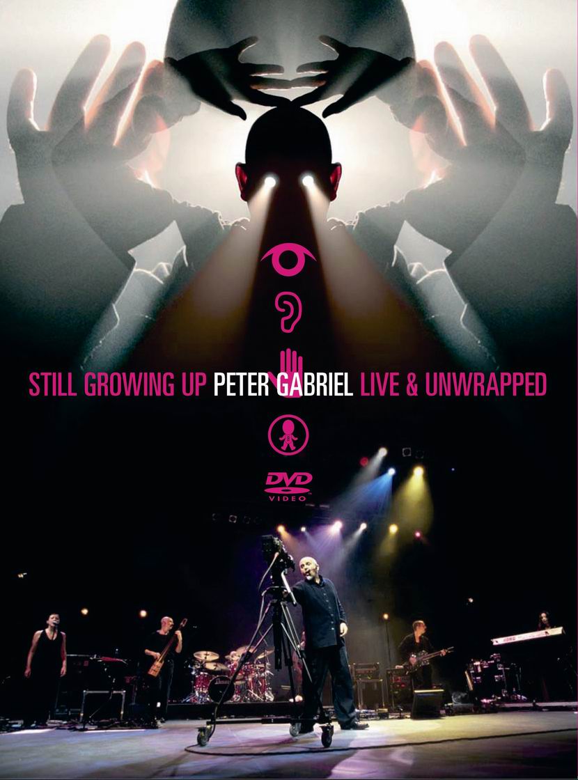 Peter Gabriel > Still Growing Up - Live & Unwrapped