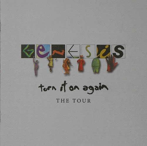 Genesis > Turn It On Again - The Tour