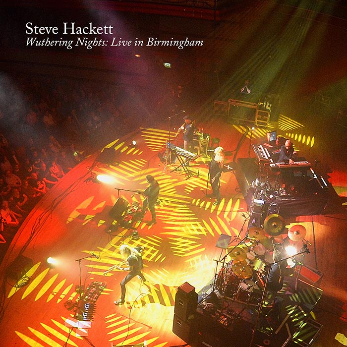Steve Hackett > Wuthering Nights: Live In Birmingham