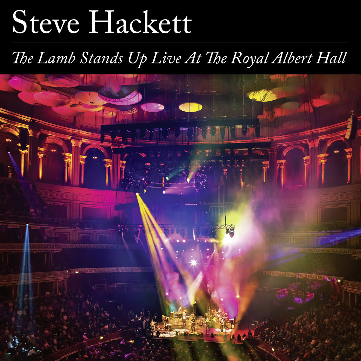 Steve Hackett > The Lamb Stands Up Live At The Royal Albert Hall Steve Hackett > The Lamb Stands Up Live At The Royal Albert Hall
