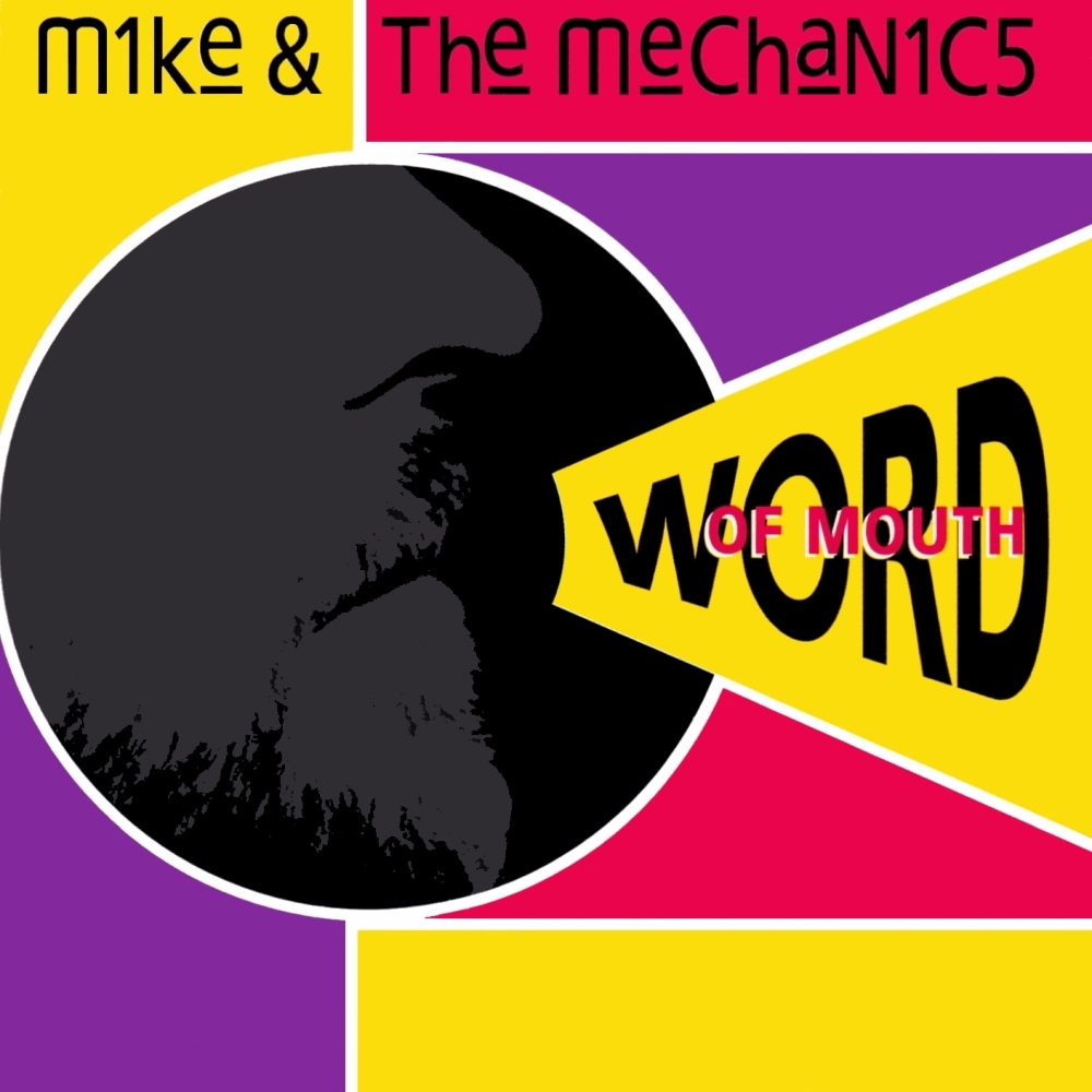 Mike & The Mechanics > Word Of Mouth