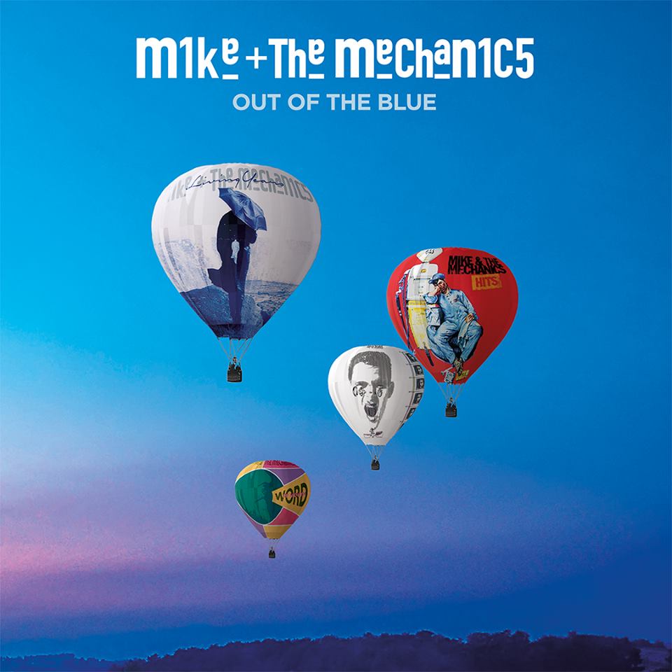 Mike & The Mechanics > Out Of The Blue