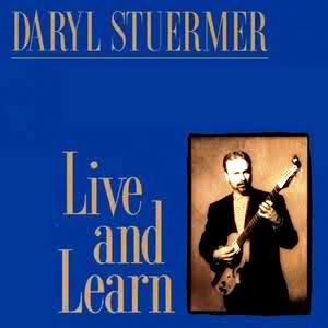 Daryl Stuermer > Live And Learn