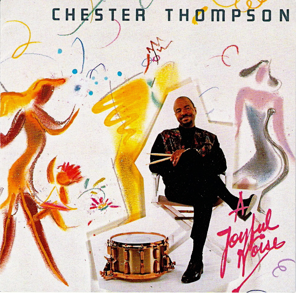 Chester Thompson > A Joyful Noise