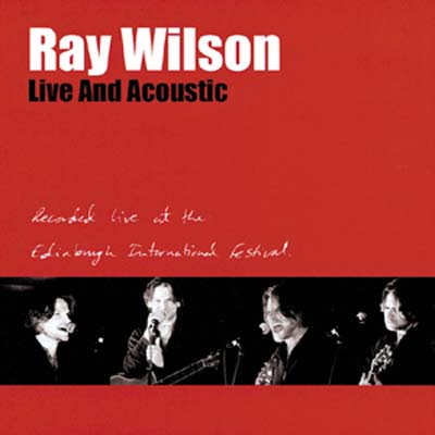 Ray Wilson > Live And Acoustic